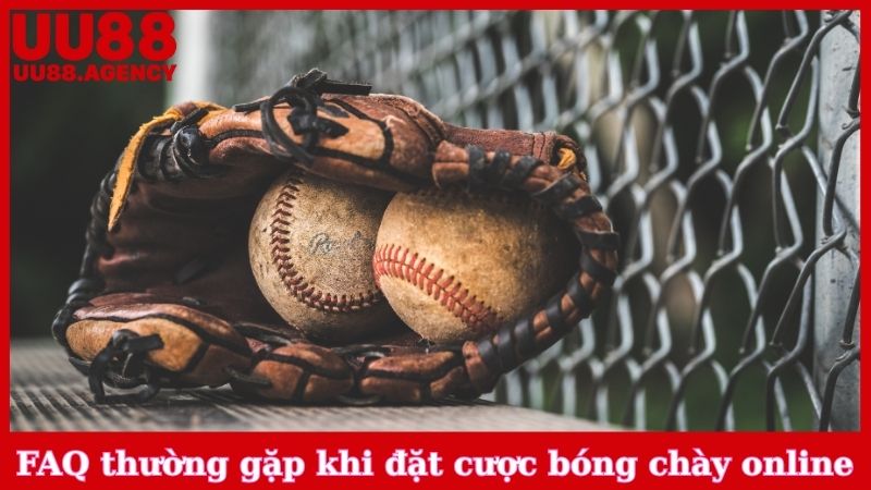 FAQ thường gặp khi đặt cược bóng chày online